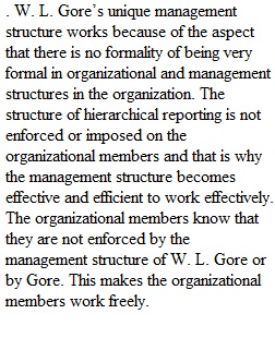 Discussion Board7 W. L. GORE Succeeds With Informal Organizational Structure